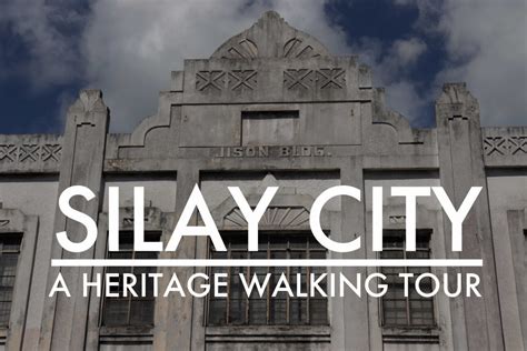 THE BEST Silay City Points of Interest & Landmarks .